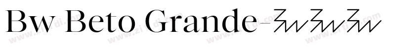 Bw Beto Grande字体转换